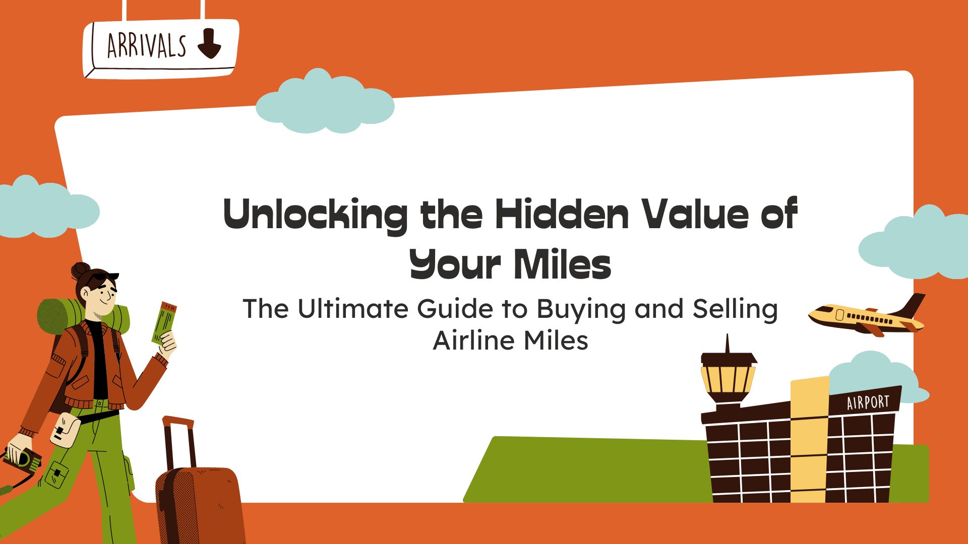 Unlocking the Hidden Value of Your Miles: The Ultimate Guide to Buying and Selling Airline Miles
